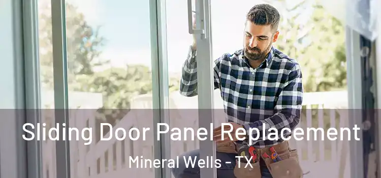  Sliding Door Panel Replacement Mineral Wells - TX